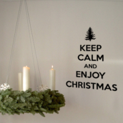 Keep calm and enjoy Christmas