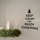 Keep calm and enjoy Christmas